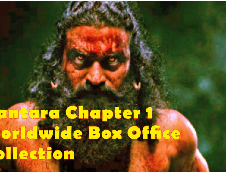 Kantara Chapter 1 Worldwide Box Office Collection