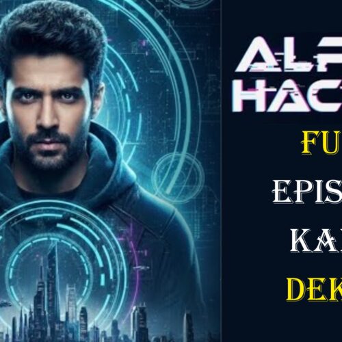 Alpha Hacker Full Episode