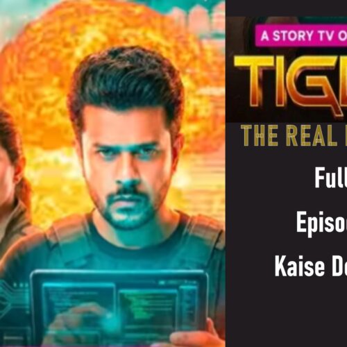 Tiger The Real Hacker Full Episode