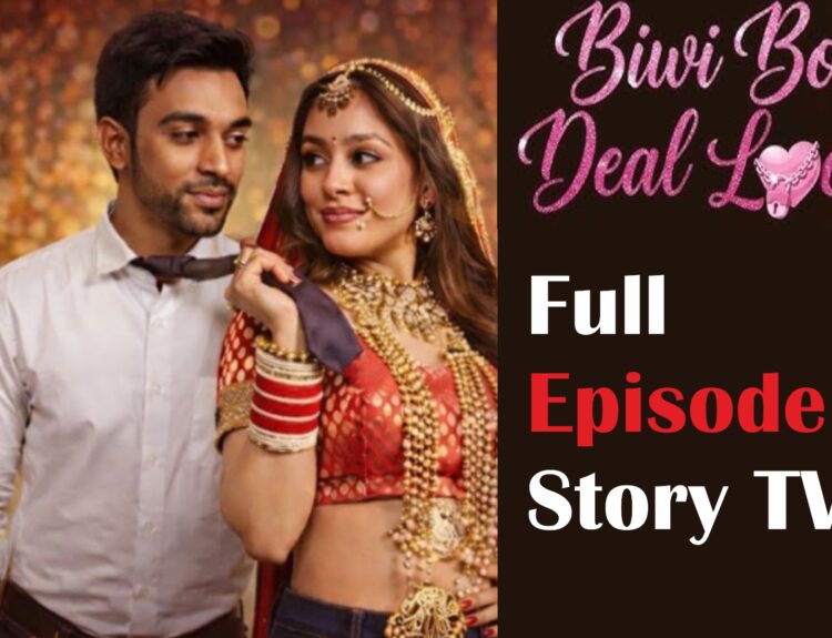 Biwi Boss Deal Lock Full Episode