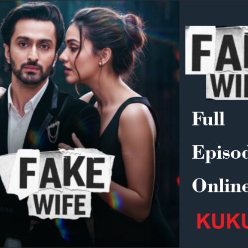 Fake Wife full episode online