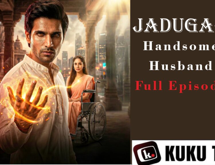 Jadugar Handsome Husband Drama Full Episode