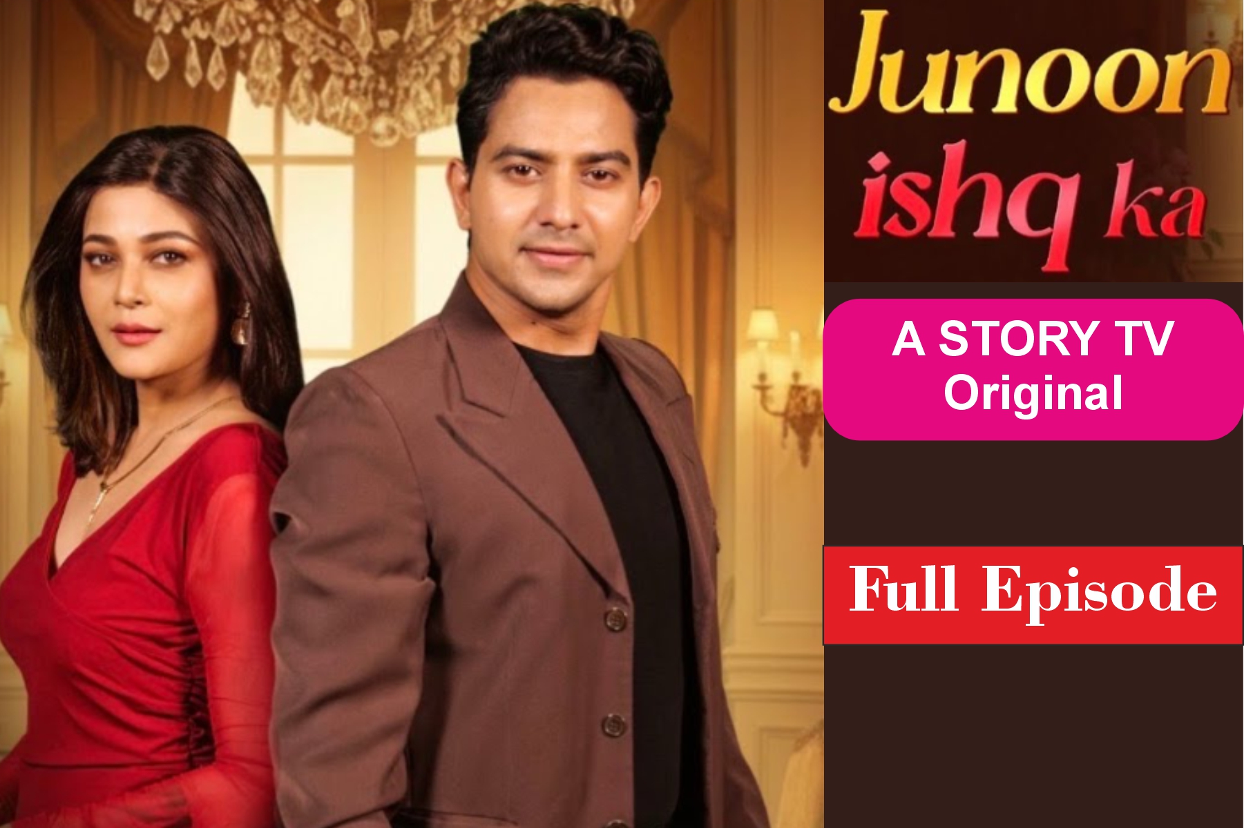 Junoon Ishq Ka Full Episode