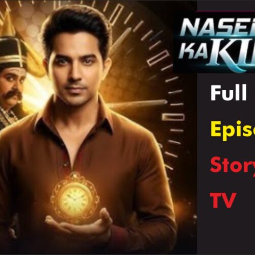 Naseeb Ka King Full Episode