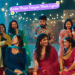 Bada Maja Saiyan Mein Lyrics