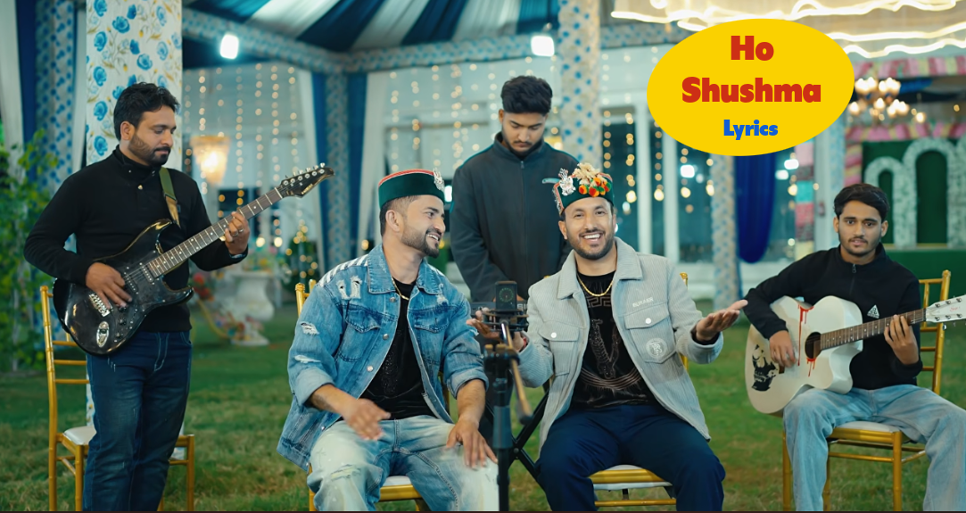 Ho Shushma Lyrics in Hindi