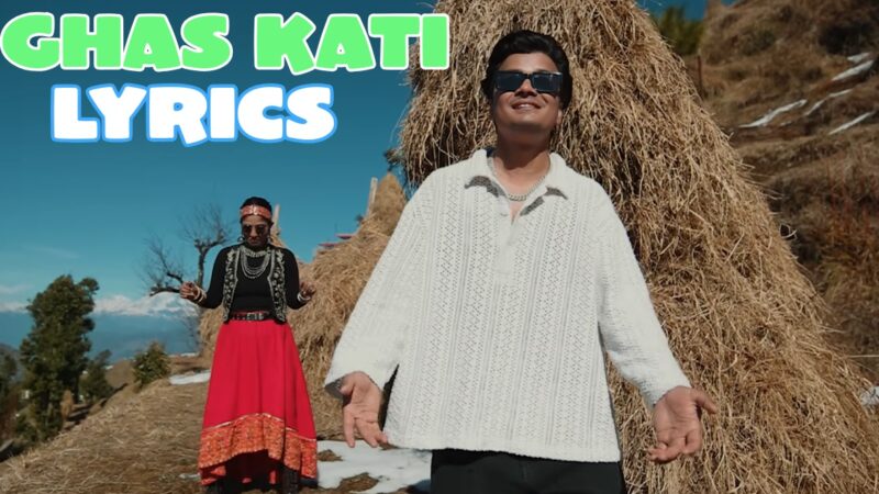 Ghas Kati Lyrics –Priyanka Meher | UK Rapi Boy | Latest Pahadi Song