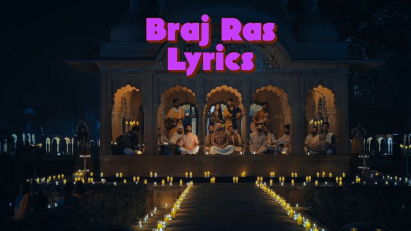 Braj Ras Lyrics – B Praak | Hari Ras Baithak | Radha Krishna Bhajan