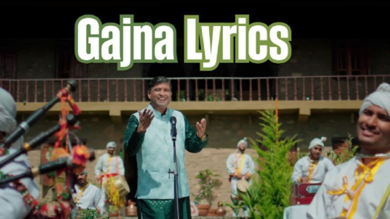 Gajna Lyrics – Pritam Bhartwan | Latest Garhwali Song