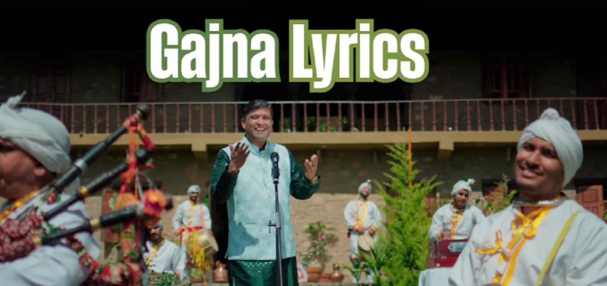 Gajna Lyrics Pritam Bhartwan Garhwali Song