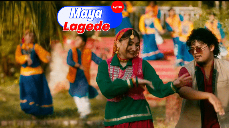 Maya Lagede Lyrics | Rohit Chauhan