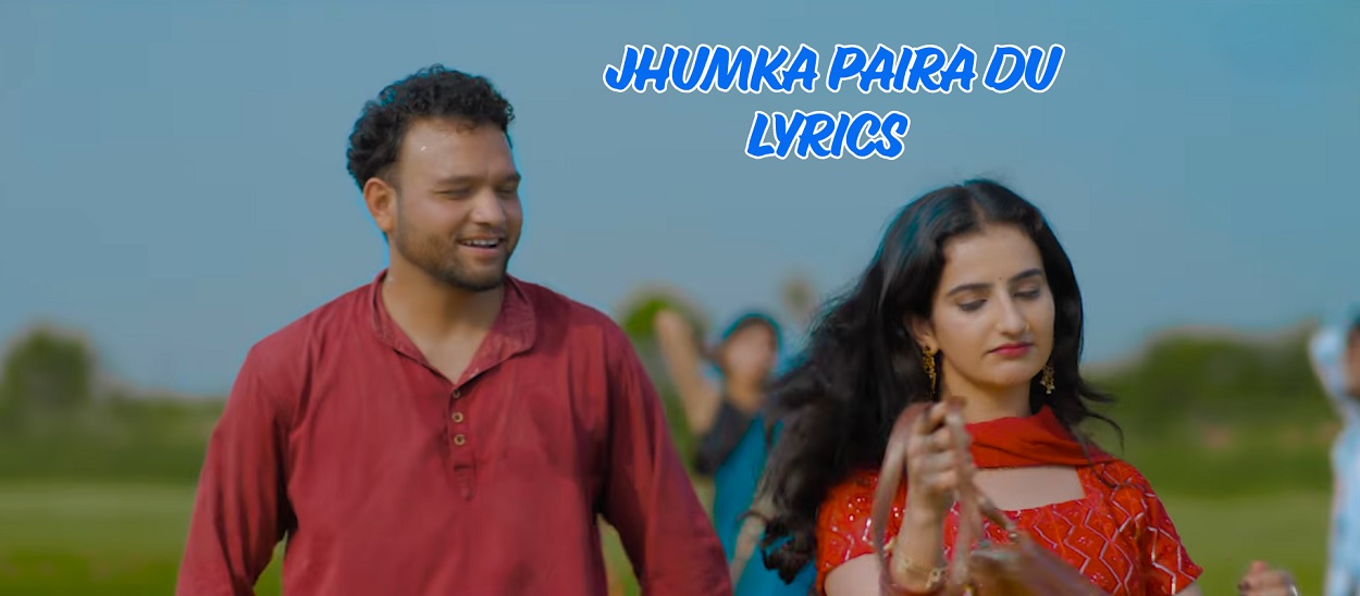 Jhumka Paira Du Lyrics