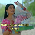 Malva Aavo Valamji Lyrics – Zeel Joshi