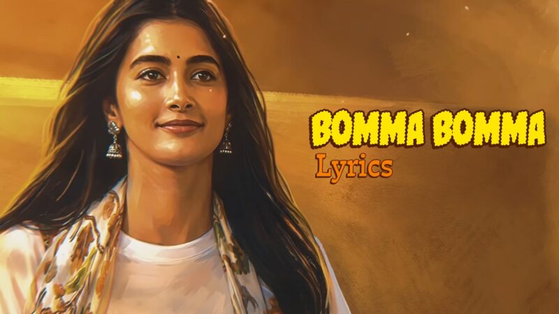 Bomma Bomma Lyrics – Sri Sri | Kapil Kapilan