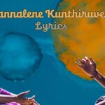 Kannalene Kunthiruve Lyrics – Oh Sukumari | Yadu Krishnan