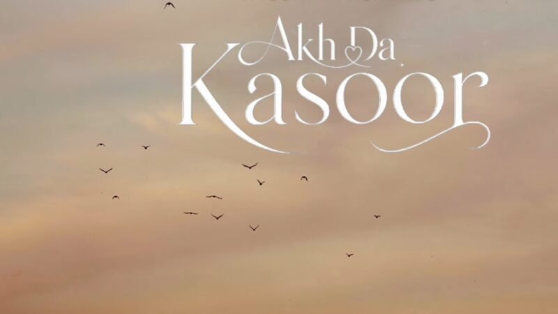 Akh Da Kasoor Lyrics | Aparshakti Khurana | Rochak Kohli