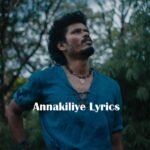Annakiliye Lyrics – Smith Asher | Dheekshitha