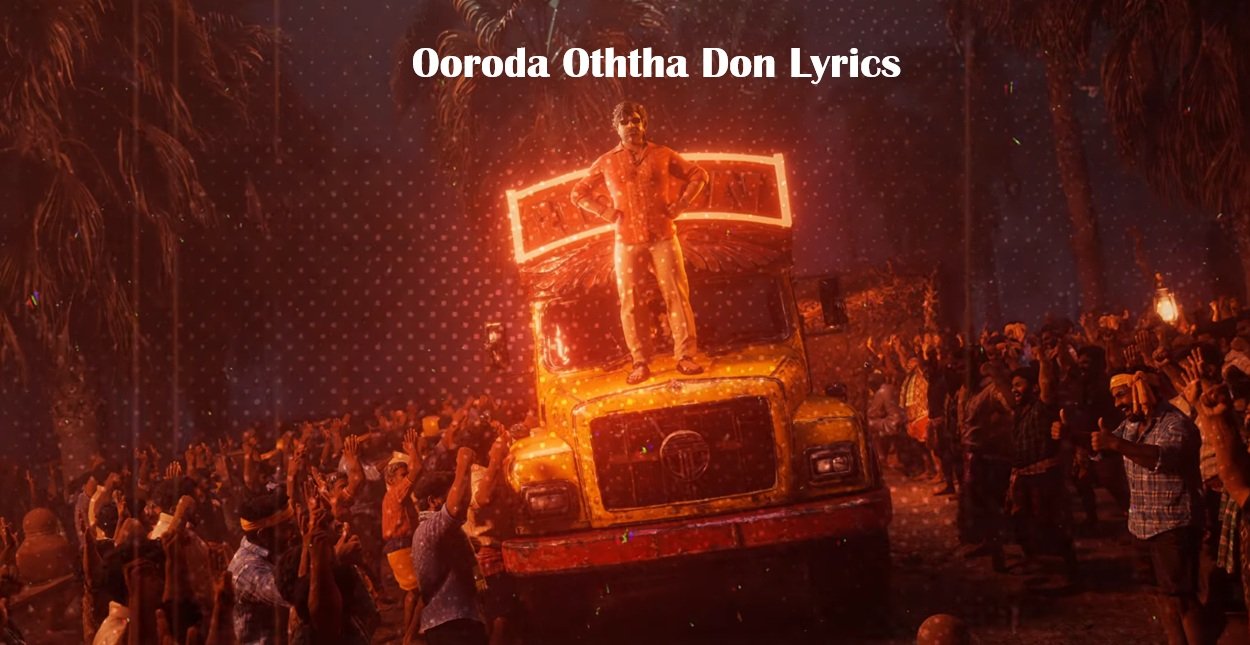 Ooroda Oththa Don Lyrics