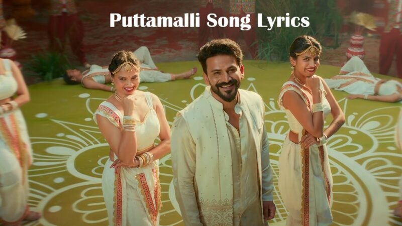 Puttamalli Song Lyrics – Anna from Mexico | Sanjith Hegde