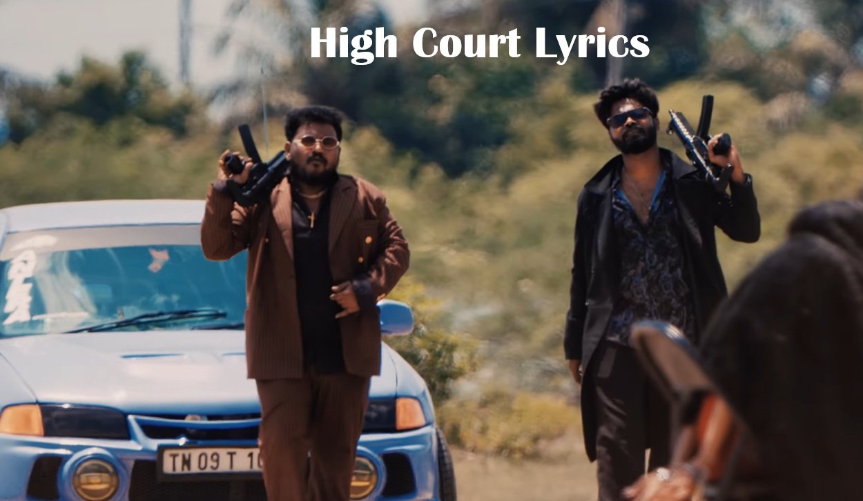 High Court Lyrics in Tamil