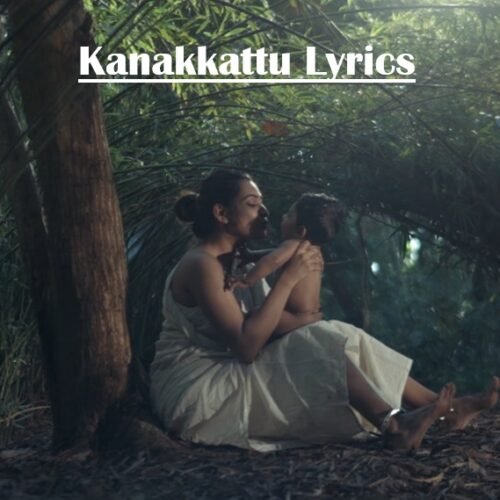 Kanakkattu Lyrics
