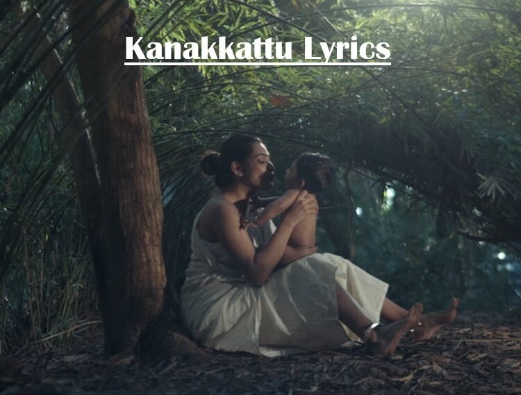 Kanakkattu Lyrics
