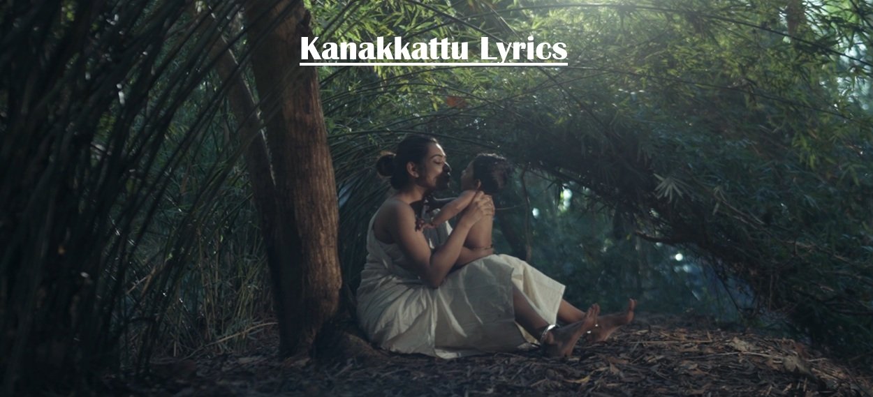 Kanakkattu Lyrics