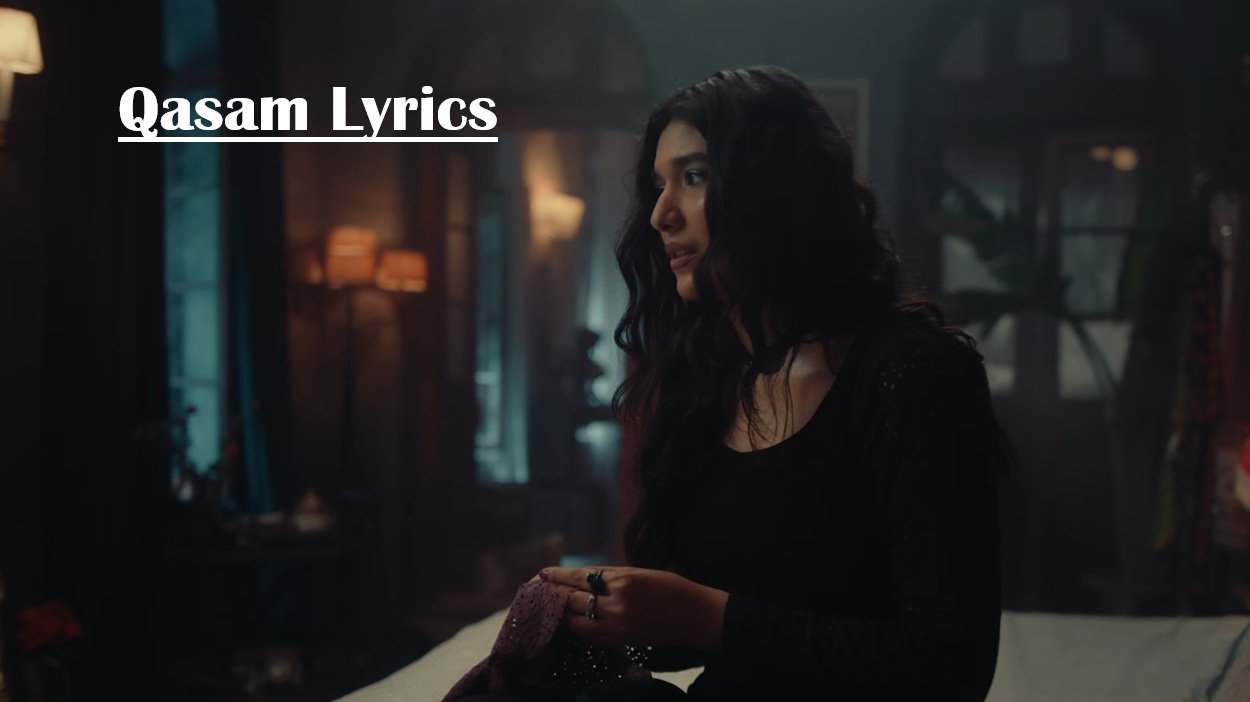 Qasam Lyrics